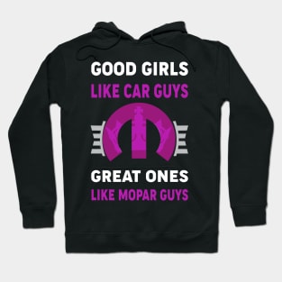 Good girls like car guys Hoodie